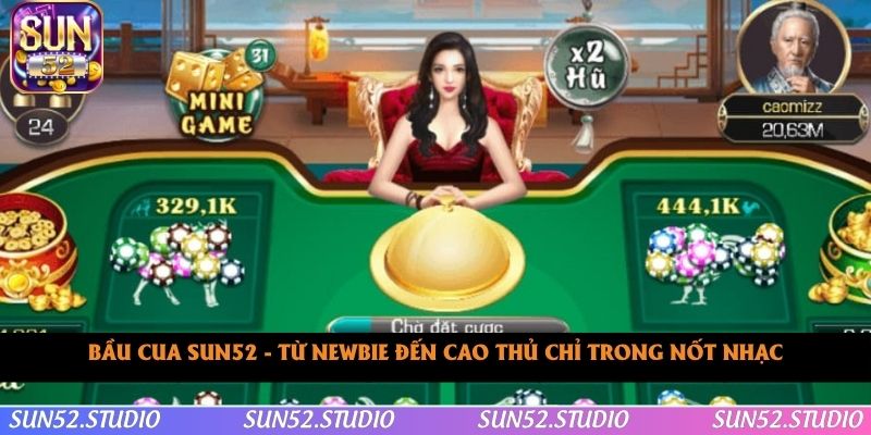 Bầu Cua SUN52